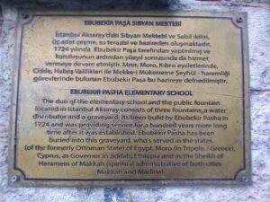 Ebubekir Ağa Sıbyan Mektebi Açıklama Levhası